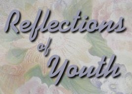 Reflections of Youth